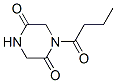 (9ci)-1-(1-氧代丁基)-2,5-哌嗪二酮结构式_151079-67-3结构式