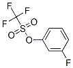 M-fluorophenyl trifluoromethanesulfonate Structure,57606-65-2Structure