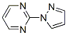 (9CI)-2-(1H-吡唑-1-基)-嘧啶结构式_82882-56-2结构式