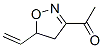 Ethanone, 1-(5-ethenyl-4,5-dihydro-3-isoxazolyl)-(9ci) Structure,206556-65-2Structure