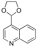 Quinoline, 4-(1,3-dioxolan-2-yl)- (9ci) Structure,56503-48-1Structure