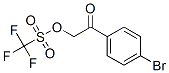 4-Bromophenacyl-trifluoromesylate Structure,93128-04-2Structure